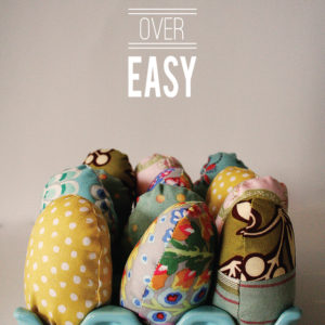 the cutest fabric easter eggs (a project i did with my mama) easter-egg-tutorial-header